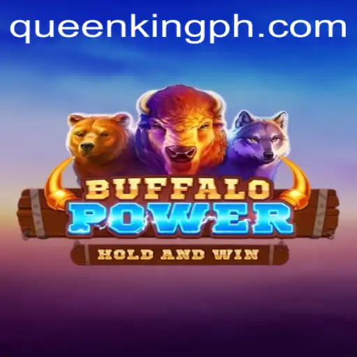 Exploring the Wild World of Buffalo Power: Excitement and Strategy with QUEEN.PH