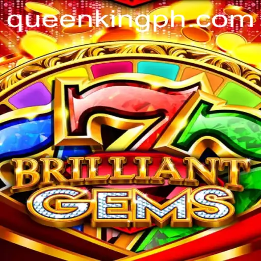 Exploring BrilliantGems: An Innovative Gaming Experience with a QUEEN.PH Twist