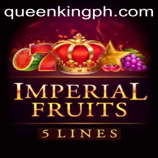 Discover the Regal World of ImperialFruits5 with QUEEN.PH